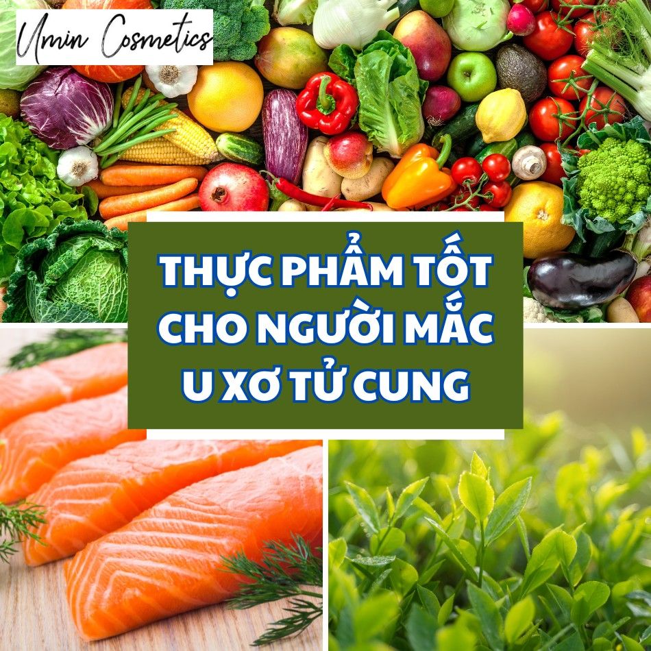 Thực phẩm tốt cho người mắc u xơ tử cung