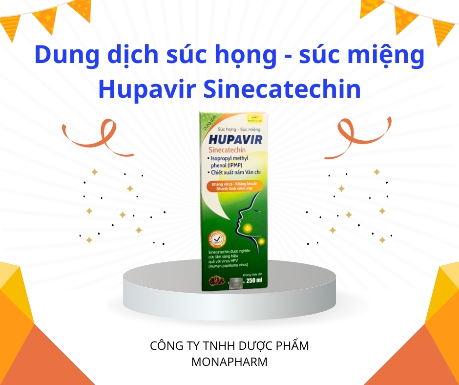 Dung dịch súc họng - súc miệng Hupavir Sinecatechin