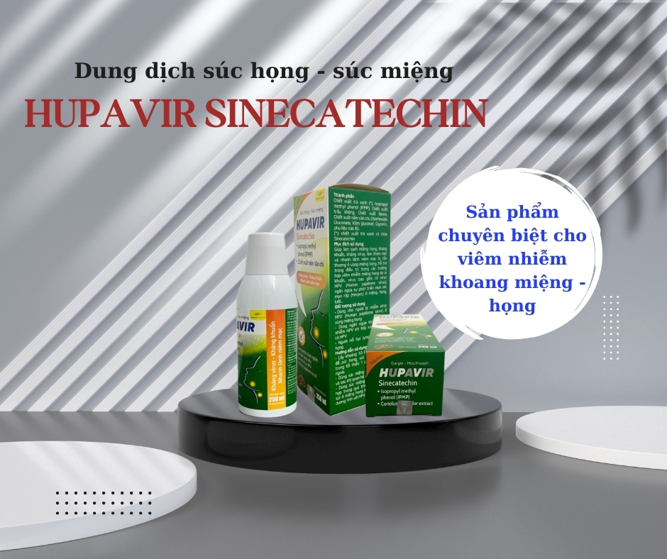 Dung dịch súc họng - súc miệng Hupavir Sinecatechin